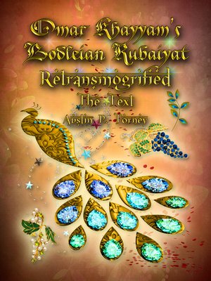 cover image of Omar Khayyam's Bodleian Rubaiyat Retransmogrified